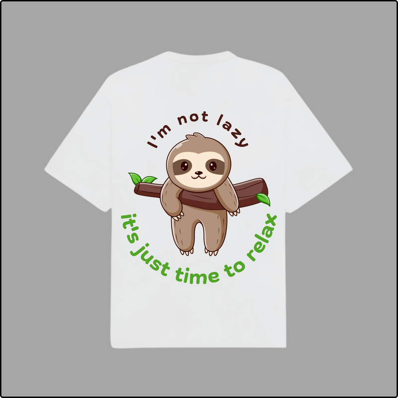 I Am Not Lazy Regular T-Shirts – Fun & Motivational Statement Tees