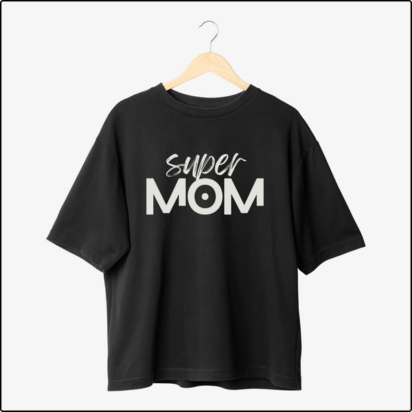 Super Mom Oversized T-Shirts – Stylish & Empowering Tees