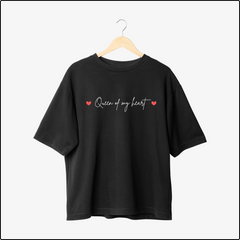 Queen of My Heart Oversized T-Shirts – Romantic & Stylish Love Tees