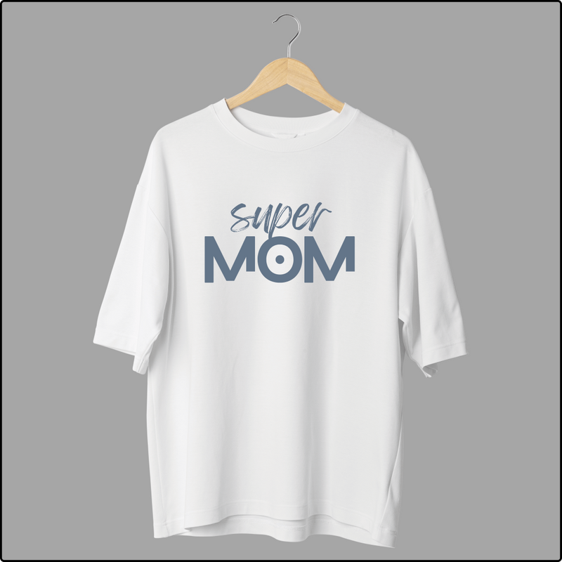 Super Mom T-Shirts – Stylish & Empowering Tees